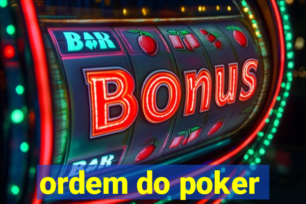 ordem do poker